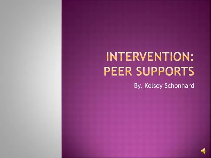 intervention peer supports
