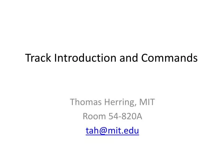 track introduction and commands