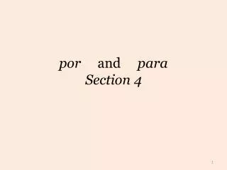 por and para Section 4