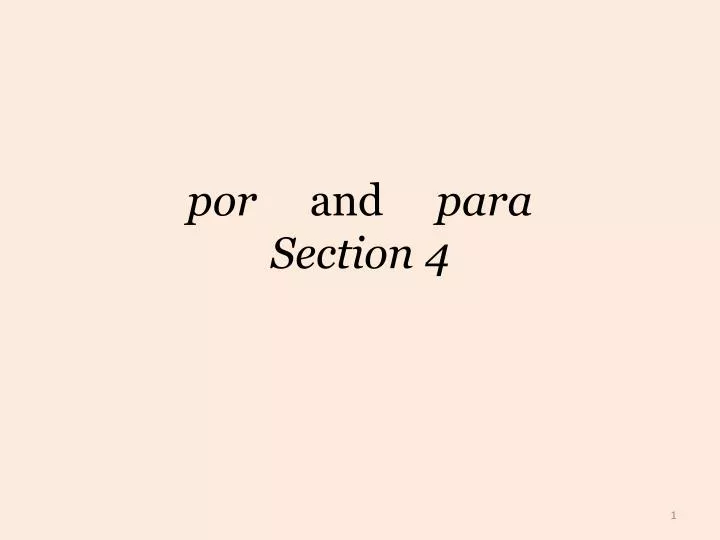 por and para section 4