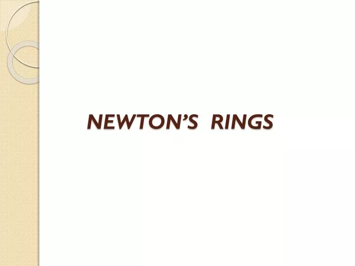 NEWTON'S RINGS. - ppt video online download