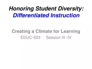 Honoring Student Diversity: Differentiated Instruction