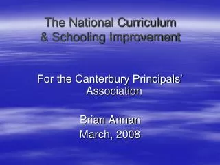 The National Curriculum &amp; Schooling Improvement