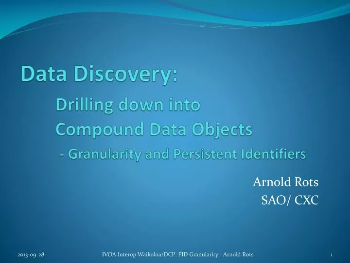 data discovery drilling down into compound data objects granularity and persistent identifiers