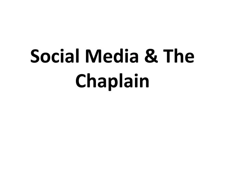 social media the chaplain