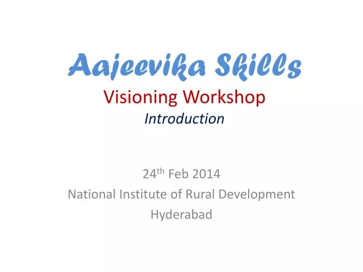 aajeevika skills visioning workshop introduction