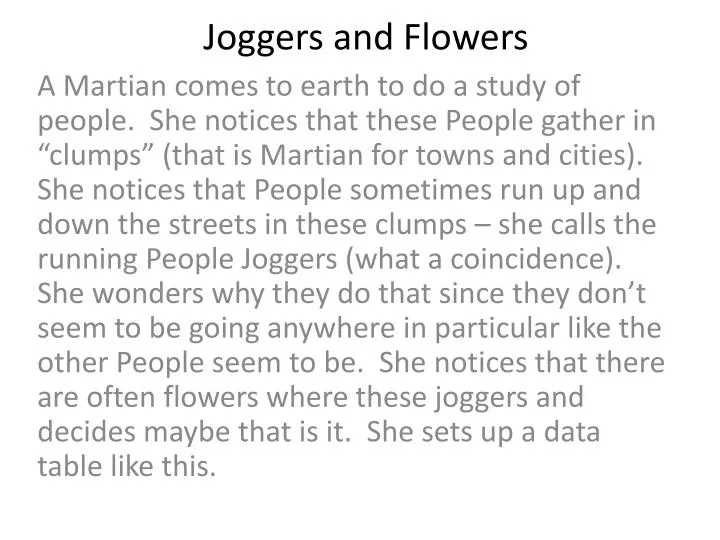 joggers and flowers