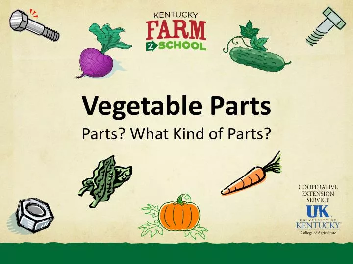 vegetable parts parts what kind of parts