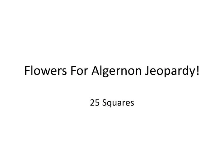 flowers for algernon jeopardy