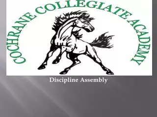 Discipline Assembly