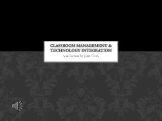 Classroom Management &amp; Technology Integration