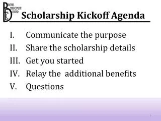 Scholarship Kickoff Agenda