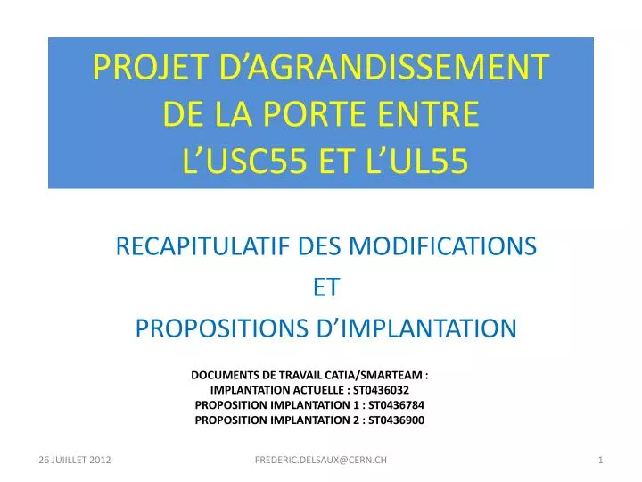 projet d agrandissement de la porte entre l usc55 et l ul55