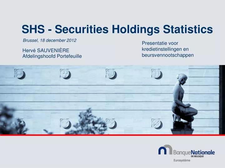 shs securities holdings statistics