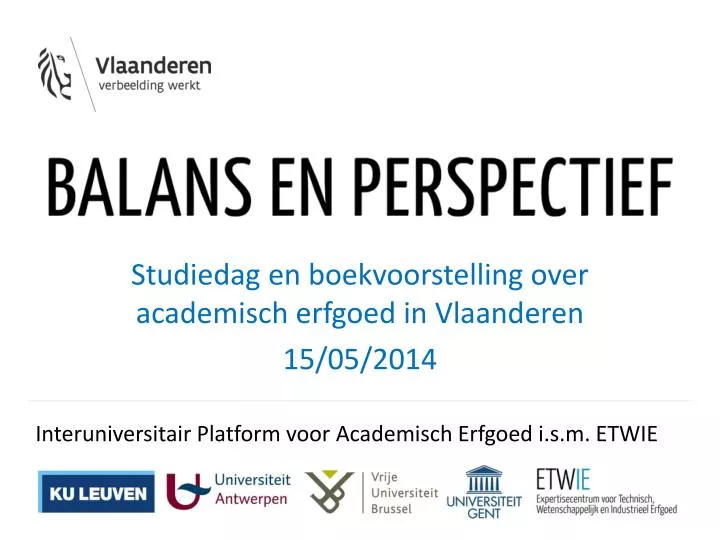 studiedag en boekvoorstelling over academisch erfgoed in vlaanderen 15 05 2014