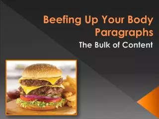 Beefing Up Your Body Paragraphs