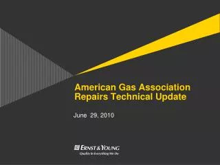 American Gas Association Repairs Technical Update