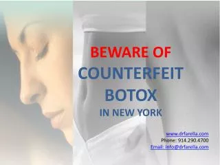 BEWARE OF COUNTERFEIT BOTOX IN NEW YORK