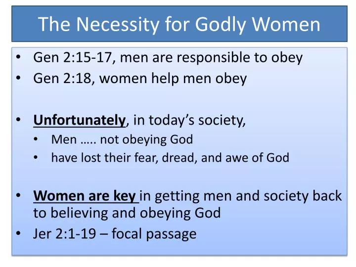 the necessity for godly women