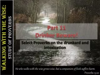 Part 11 Drinker Beware!