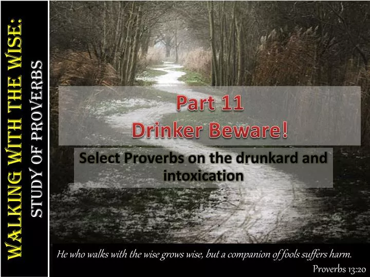 part 11 drinker beware