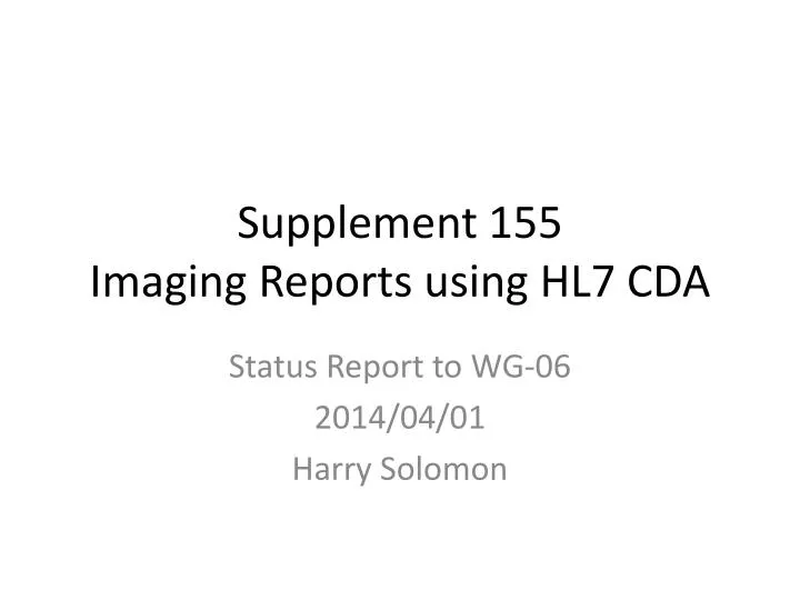 supplement 155 imaging reports using hl7 cda