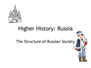Higher History : Russia