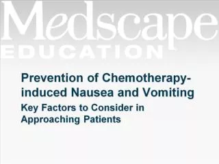 Prevention of Chemotherapy-induced Nausea and Vomiting