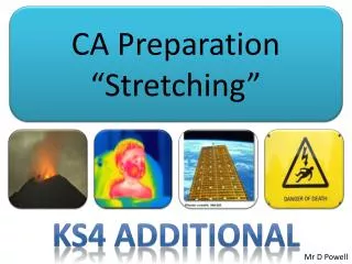 CA Preparation “Stretching”