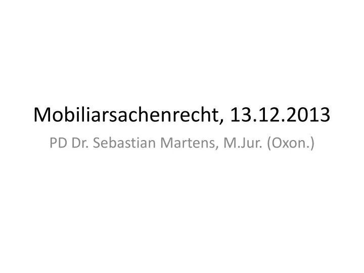 mobiliarsachenrecht 13 12 2013