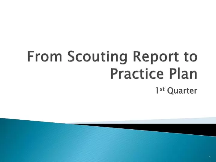 from scouting report to practice plan
