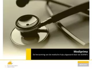 Mediprima De hervorming van de medische hulp uitgevoerd door de OCMW’s