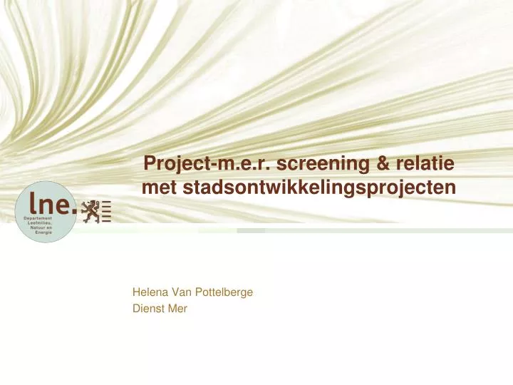 project m e r screening relatie met stadsontwikkelingsprojecten