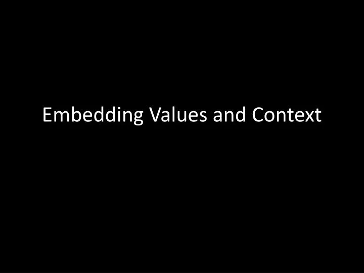 embedding values and context