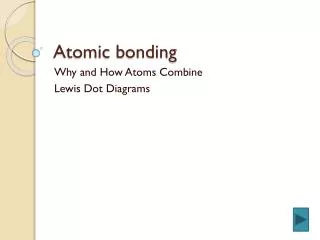 Atomic bonding