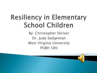 Resiliency in Elementary School Children