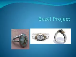 Bezel Project