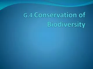G.4 Conservation of Biodiversity
