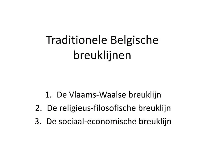 traditionele belgische breuklijnen