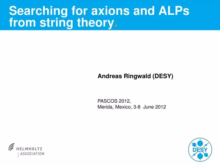 searching for axions and alps from string theory