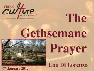 The Gethsemane Prayer