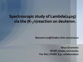 Spectroscopic study of Lambda(1405) via the (K-,n)reaction on deuteron.