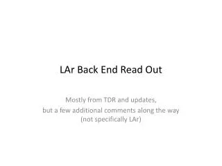 LAr Back End Read Out