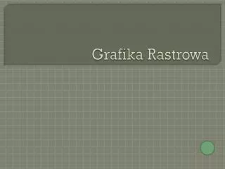 grafika rastrowa
