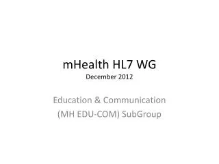 mHealth HL7 WG December 2012