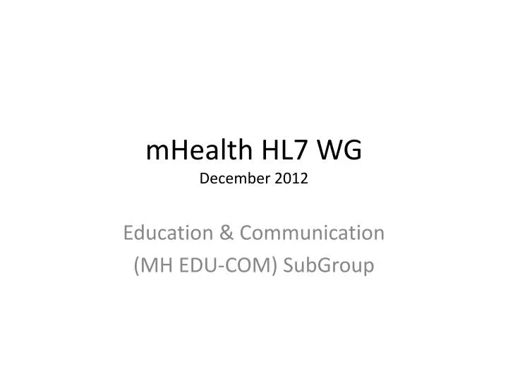 mhealth hl7 wg december 2012