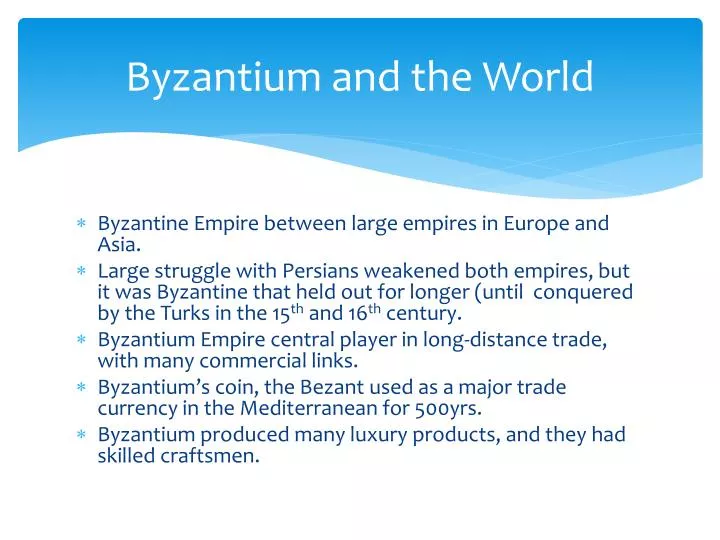 byzantium and the world