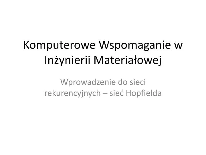 komputerowe wspomaganie w in ynierii m ateria owej