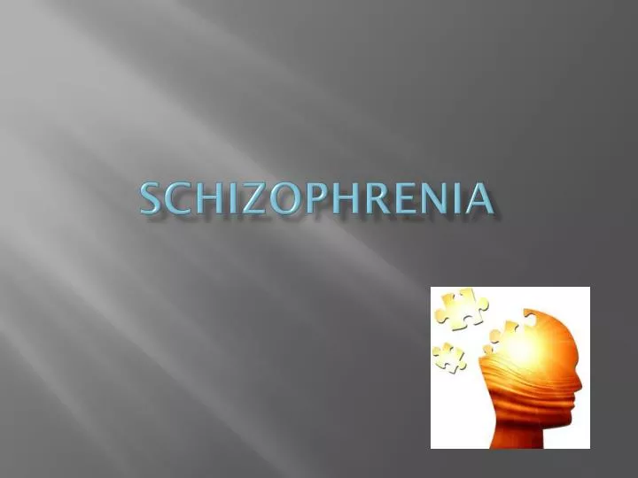 schizophrenia