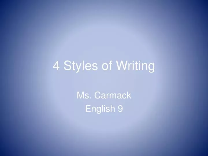 4 styles of writing